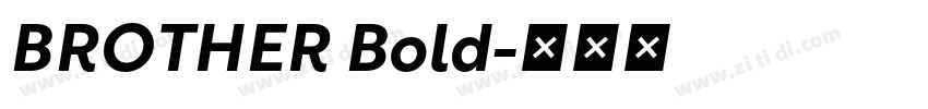 BROTHER Bold字体转换 BROTHER Bold字体转换